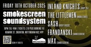 Smokescreen Sound System At Brickworks Nottingham