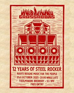 Grassroots 016 // 12 Years Of Steel Rocker