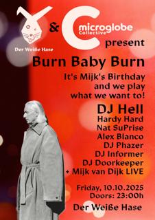 Burn Baby Burn / Dj Hell / Hardy Hard / Mijk Van Dijk