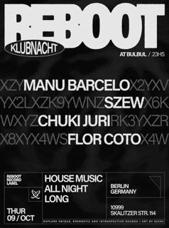 Reboot Record Label: Manu Barcelo, Flor Coto B2B Szew, Chuki Juri 
