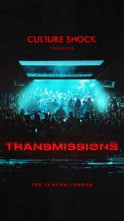 Culture Shock Presents Transmissions