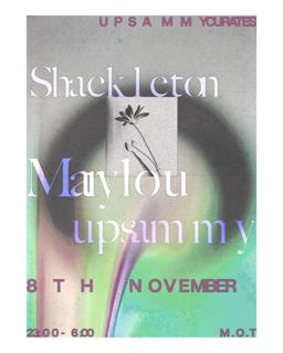 M.O.T ✻ Upsammy Curates ✻ Shackleton, Marylou & Upsammy