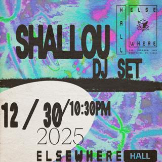 Shallou Dj Set
