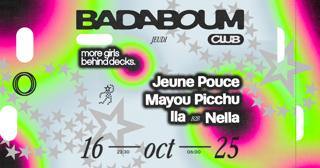Club — More Girls Behind Decks: Jeune Pouce, Mayou Picchu, Ila & Nella