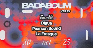 Club — La Frasque: Pearson Sound, Digua