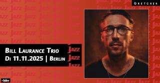Bill Laurance Trio *Live