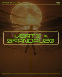Vertx X Spandau20 W/ Chris Liebing, Fjaak, Gary Beck, Ufo95 And Sansibar