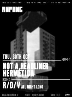 Hermética & Not A Headliner + S3Rn4 At  Anfang