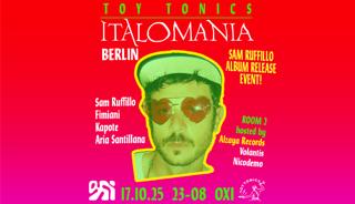Toy Tonics Presents Italomania