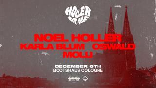 Holler At Me Pres. Noel Holler / Karla Blum / Oswald