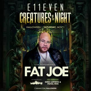 E11Even Halloween Week Ft Fat Joe Live