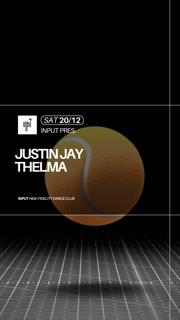 Input Pres Justin Jay & Thelma