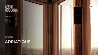 Audio Obscura At The Loft Ade With Adriatique