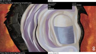 Tresor New Faces Hosted By Scheißmukke