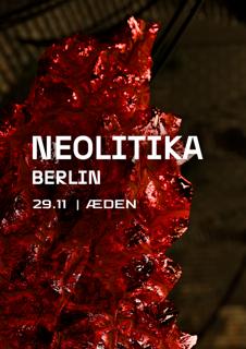 Neolitika Berlin // Slin B2B Tarkno, Dj Aya, Hello Sasy, Inverted + More
