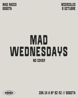 Mad Wednesdays: Alejo Lopez, Santi Martinez, Juangui Funk