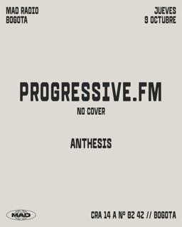 Progressive.Fm / Anthesis: Nihl, Nattier, Victor Coelho & Cristian Caro, Morris Tellez