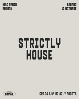 Strictly House: Ev-1, John Dope, Affe & Canción, Dj Belikotzy