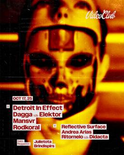 Detroit In Effect + Mansvr + Dagga B2B Elektor