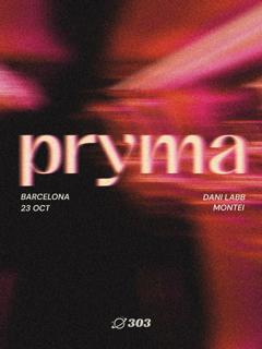 Pryma Records Showcase At 303