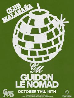Club Malasaña Feat. Guidon + Le Nomad