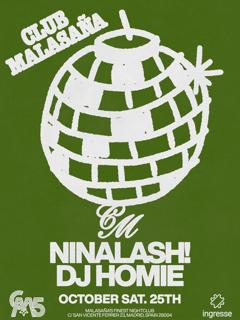 Club Malasaña Feat. Ninalash! + Dj Homie