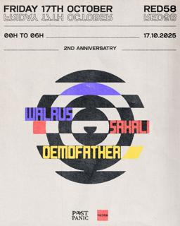 Post Panic Anniversary With Walrus, Sakali & Demofather