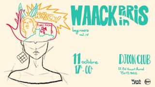 Waack In Paris Beginners Vol. Iv