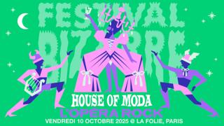 Bizarre Festival Présente House Of Moda L'Opera Rock