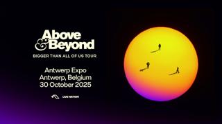 Above & Beyond: Bigger Than All Of Us Tour