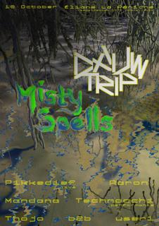 Misty Spells X Dauwtrip