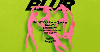 Blur Opening With Edward (Giegling, De), Adi, Ava Eva, Poppy, Nikita