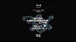 Hologram With Stef Mendesidis Live X Elli Acula At We Skg