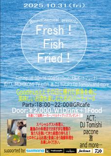 Fresh! Fish Fried