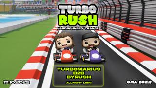 Turbo Rush • Turbomarius B2B Byrush All Night Long • Hardbounce / Trance • Oma Doris, Dortmund