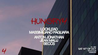 Hungry4 W/ Locklead, Massimiliano Pagliara & More