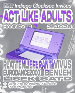 Indiego Invites Act Like Adults