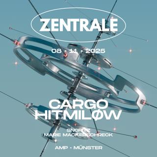 Zentrale Invites Hitmiløw & Cargo