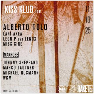 Kiss Klub Feat. Alberto Tolo (Demolition Berlin)