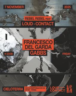 Rr Feat Loud-Contact Pres Francesco Del Garda & Gabbs
