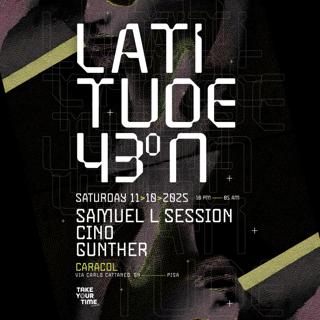 Latitude_43N Present: Samuel L Session