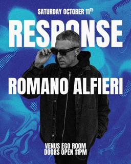 Response Presents Romano Alfieri At Venus (Ego Room)