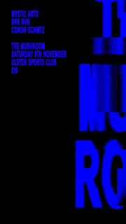 The Mushroom - Nvr Nvr / Mystic Arts / Conor Schmtz