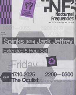 Nocturnal Frequencies: Spinks B2B Jack Jeffrey