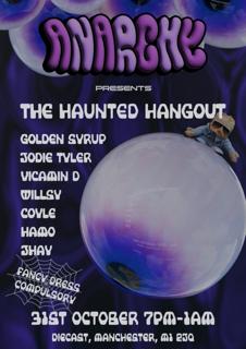 Anarchy Presents.. The Haunted Hangout
