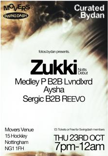 Curated By Dan: Zukki, Medley P B2B Lvndlxrd + More