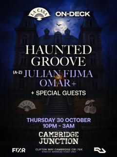 Haunted Groove: Omar+ & Julian Fijma + Special Guests