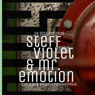 Steff Violet & Mr. Emotion