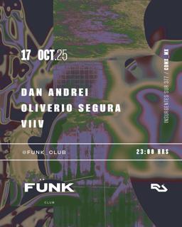 Dan Andrei + Oliverio Segura + Viiv