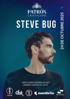 Steve Bug En Monterrey